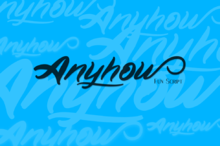 Anyhow: The Energetic Script Font for Bold Campaigns
