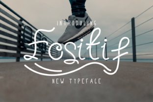 Fositif: A Playful Script Font for Makers