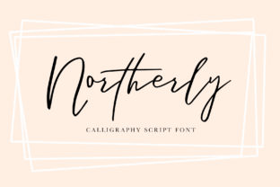 Northerly: A Stunning Script Font for Editorial Design